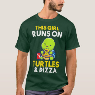 This girl runs on pizza and Turtles T-Shirt