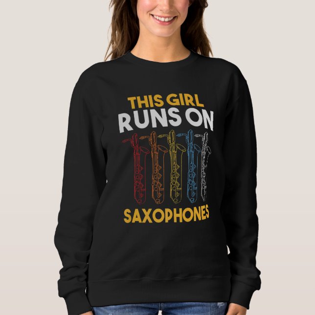This Girl runs on Saxophones Premium Sweatshirt (Front)