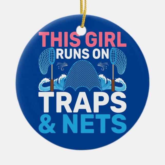 This Girl Runs on Traps Nets Marine Biology Ceramic Ornament (Front)