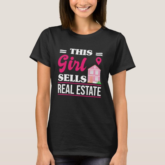 This Girl Sells Real Estate Agent Home Broker Gift T-Shirt (Front)