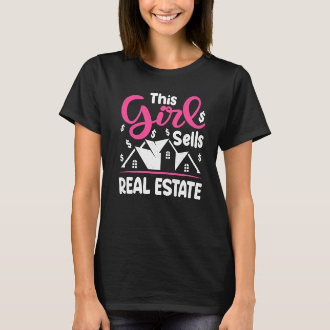 This  Girl Sells Real Estate Women Female Realtor T-Shirt (Front)