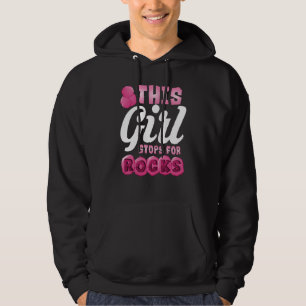 This Girl Stops For Rocks Cute Gemstone Hunter  2 Hoodie