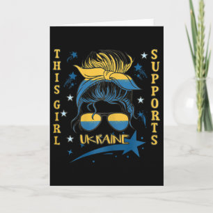 This Girl Supports Ukraine Messy Bun Flag Sungles Card