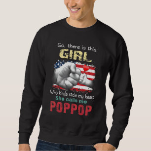 This Girl Who Kinda Stole My Heart She Calls Me Po Sweatshirt