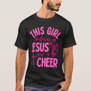 This Girl Who Loves Jesus And Cheer Christian Chee T-Shirt