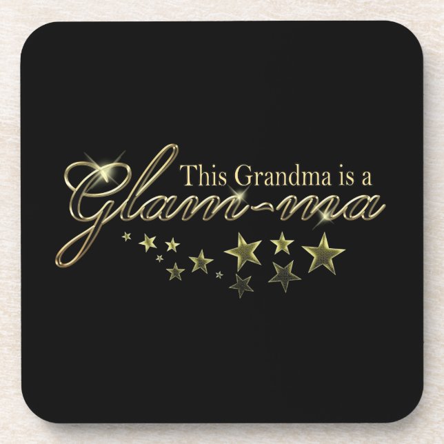 This Grandma is a Glam-ma Coaster (Front)