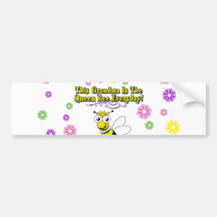This Grandma Is The Queen Bee Everyday Bee Flowers Bumper Sticker
