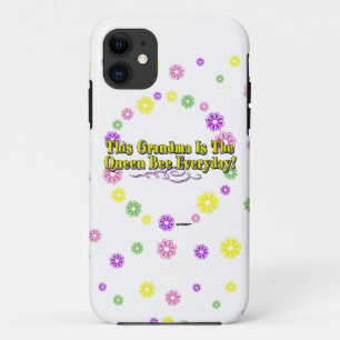 This Grandma Is The Queen Bee Everyday Flowers iPhone 11 Case