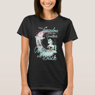 This Grandma Loves Her Grandkids To The Moon And B T-Shirt