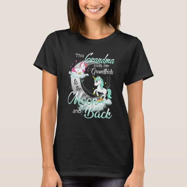 This Grandma Loves Her Grandkids To The Moon And B T-Shirt (Front)