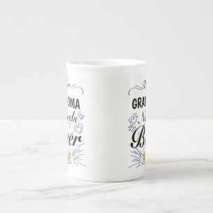 This Grandma Needs a Beer, Funny Grandmother Bone China Mug