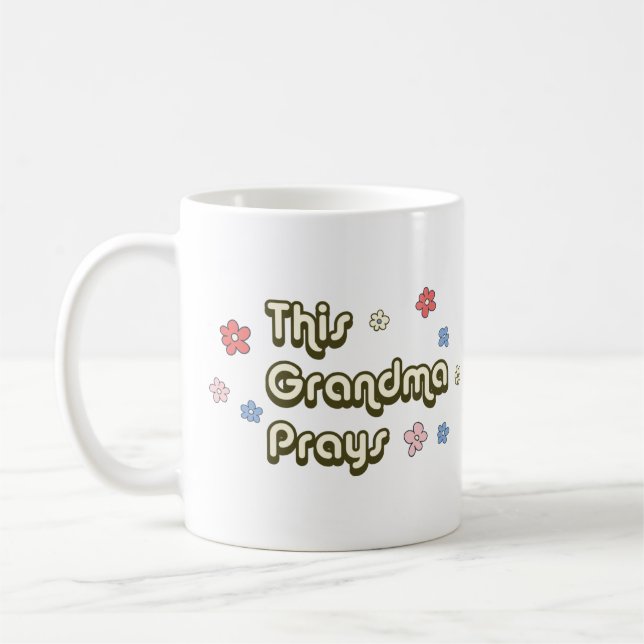 This Grandma Prays Groovy Coffee Mug (Left)