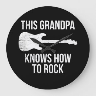 This Grandpa Knows Guitar Rock Player Musician Large Clock