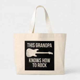 This Grandpa Knows Guitar Rock Player Musician Large Tote Bag