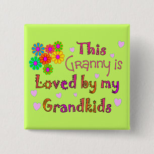 This granny is loved by my Grandkis 15 Cm Square Badge