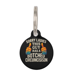 This Guy Botched Funny Cringe Pet Tag