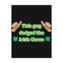 This Guy Dodged the Irish Curse