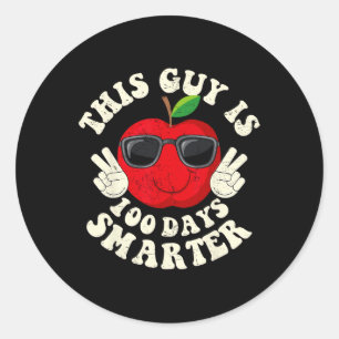 This Guy Is 100 Days Smarter 100th Day Of School K Classic Round Sticker