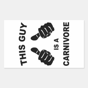 This Guy Is A Carnivore Rectangular Sticker