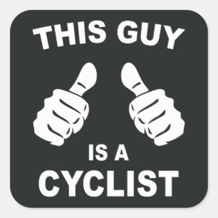 This Guy Is A Cyclist Square Sticker