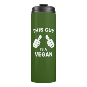 This Guy Is A Vegan Thermal Tumbler