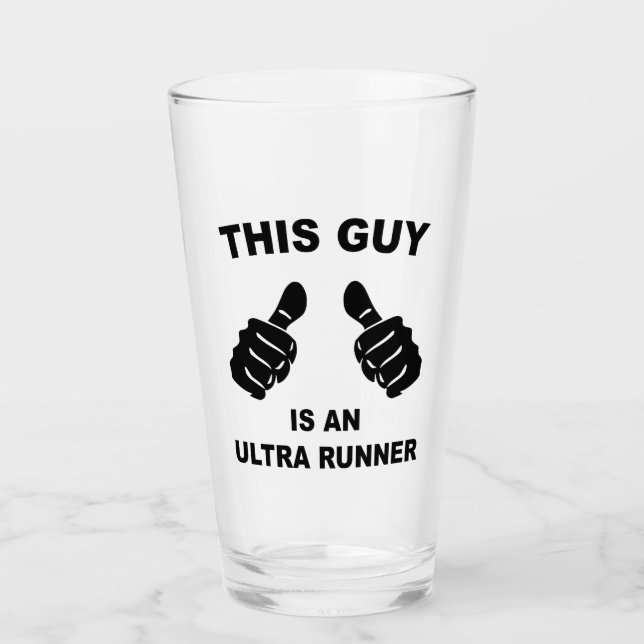 This Guy Is An Ultra Runner Glass (Front)