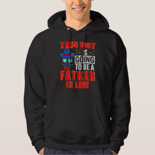 This Guy Is Going To Be A Father In Law Pregnancy Hoodie