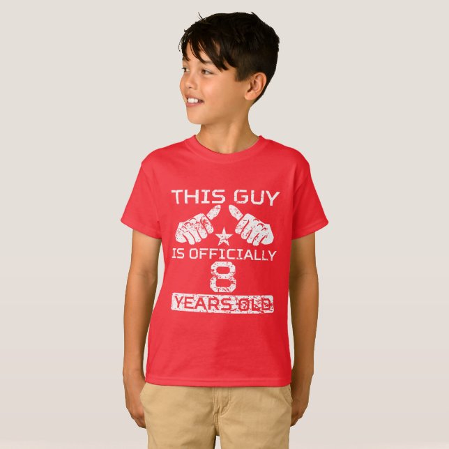 This Guy Is Officially 8 Years Old T-Shirt (Front Full)