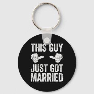 This Guy Just Got Married Groom Just Married Shirt Key Ring