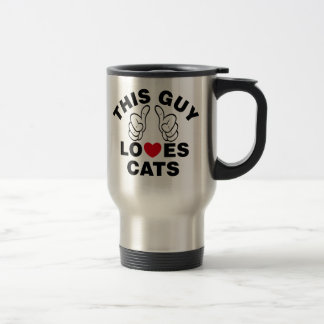 THIS GUY LOVES CATS TRAVEL MUG