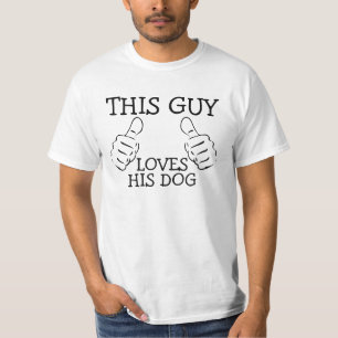 This Guy Loves His Dog T-Shirt