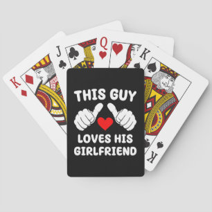 This Guy Loves His Girlfriend Playing Cards