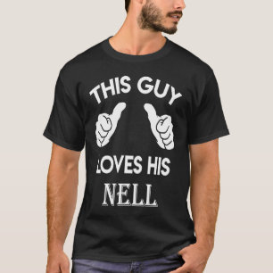 This guy loves his NELL valentine heart belongs 3 T-Shirt