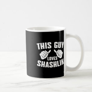 This Guy Loves Shashlik - Russian Bbq Outfit Meat Coffee Mug