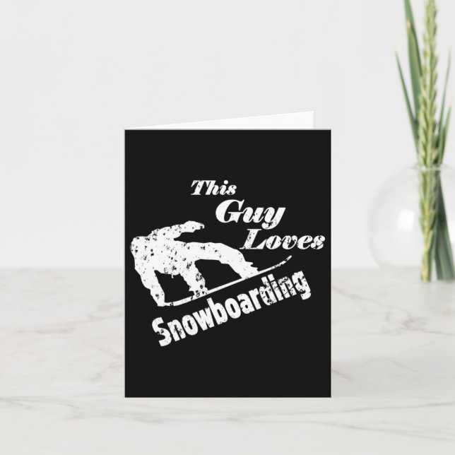This Guy Loves Snowboarding - Fun Gift For A Snowb Card (Front)