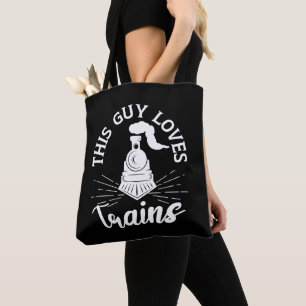 This Guy Loves Trains Railroad Lover Funny Train Tote Bag