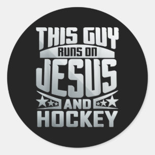 This Guy Runs On Jesus And Hockey Classic Round Sticker