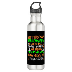 This Halloween Tired Moody Cna Candy 710 Ml Water Bottle
