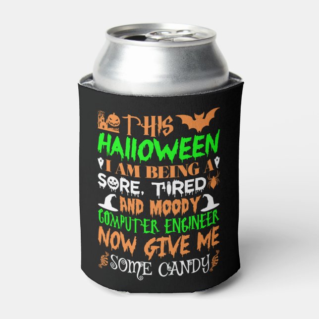 This Halloween Tired Moody Computer Engineer Candy Can Cooler (Can Front)