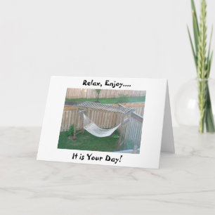 THIS HAMMOCK WILL SAY RELAX ENJOY / HAPPY BIRTHDAY CARD