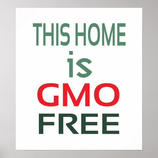 This Home Is GMO Free Poster (Front)