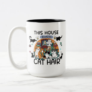 This House Runs on Cat Hair Humour Two-Tone Coffee Mug