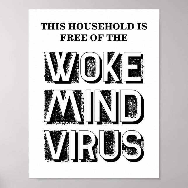 This Household is Free of Woke Mind Virus Custom Poster (Front)