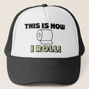 This How I Roll Trucker Hat