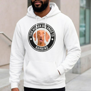 This Human Belongs To Dog Custom Photo Funny Hoodie