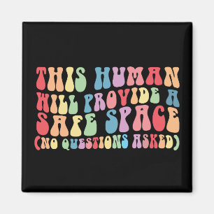 This Human Will Provide A Safe Space Gay LGBTQ Magnet