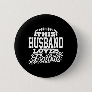This Husband Loves Football - White Variant 6 Cm Round Badge