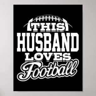 This Husband Loves Football - White Variant Poster