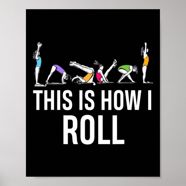 This I How I Roll Funny Cheerleading Gymnast  Poster (Front)