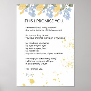 This I Promise You - Love Poem Poetry Poster